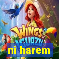 ni harem